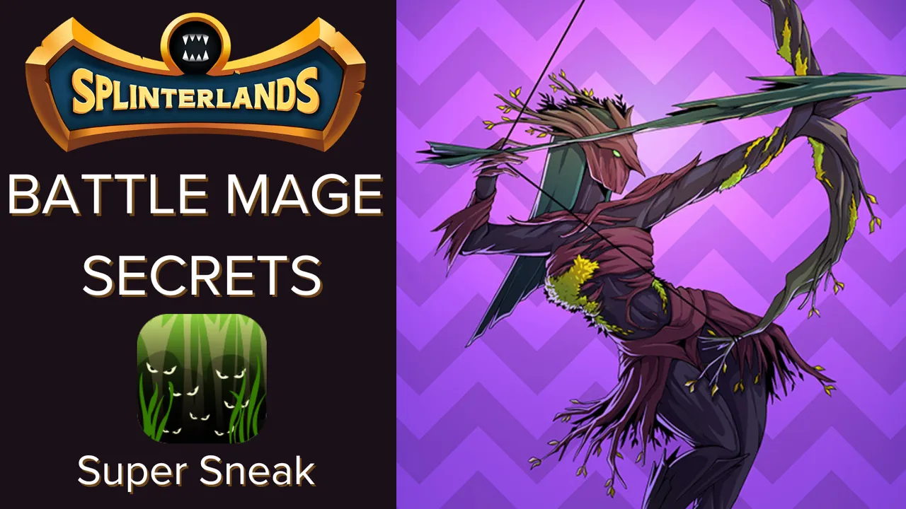 BATTLE MAGE SECRETS SUPER SNEAK