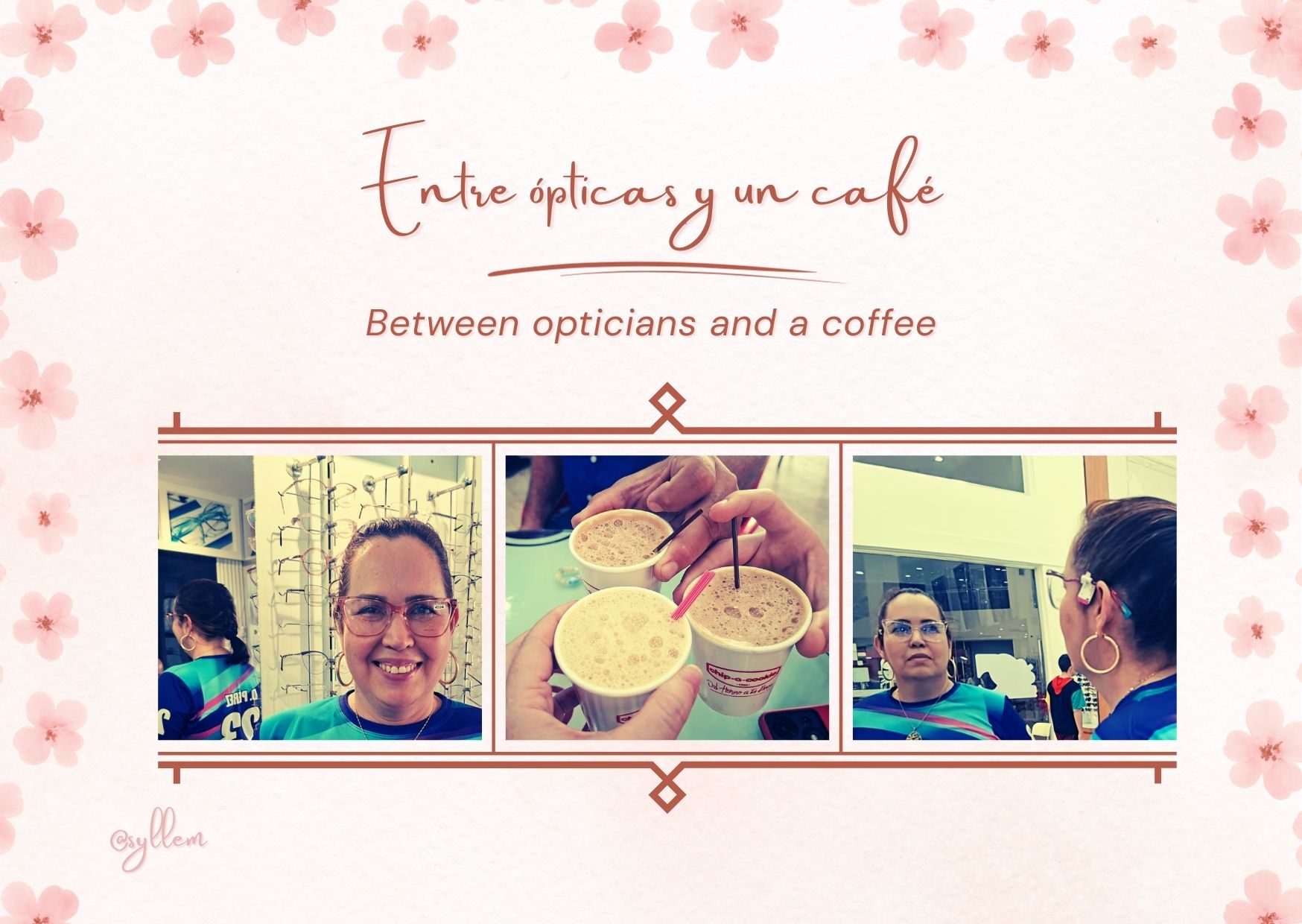 Entre ópticas y un café | Between opticians and a coffee
