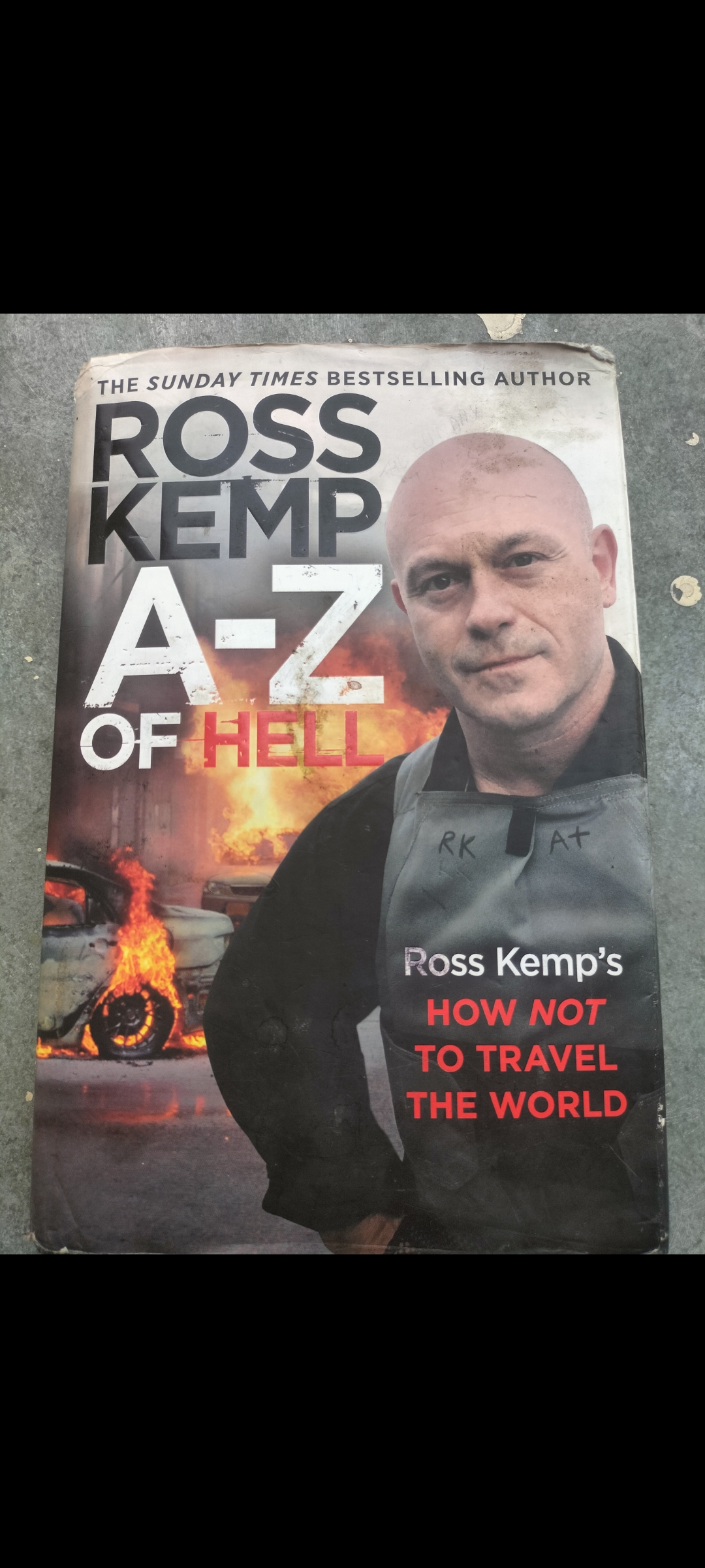 Ross Kemp A-Z Of Hell Book