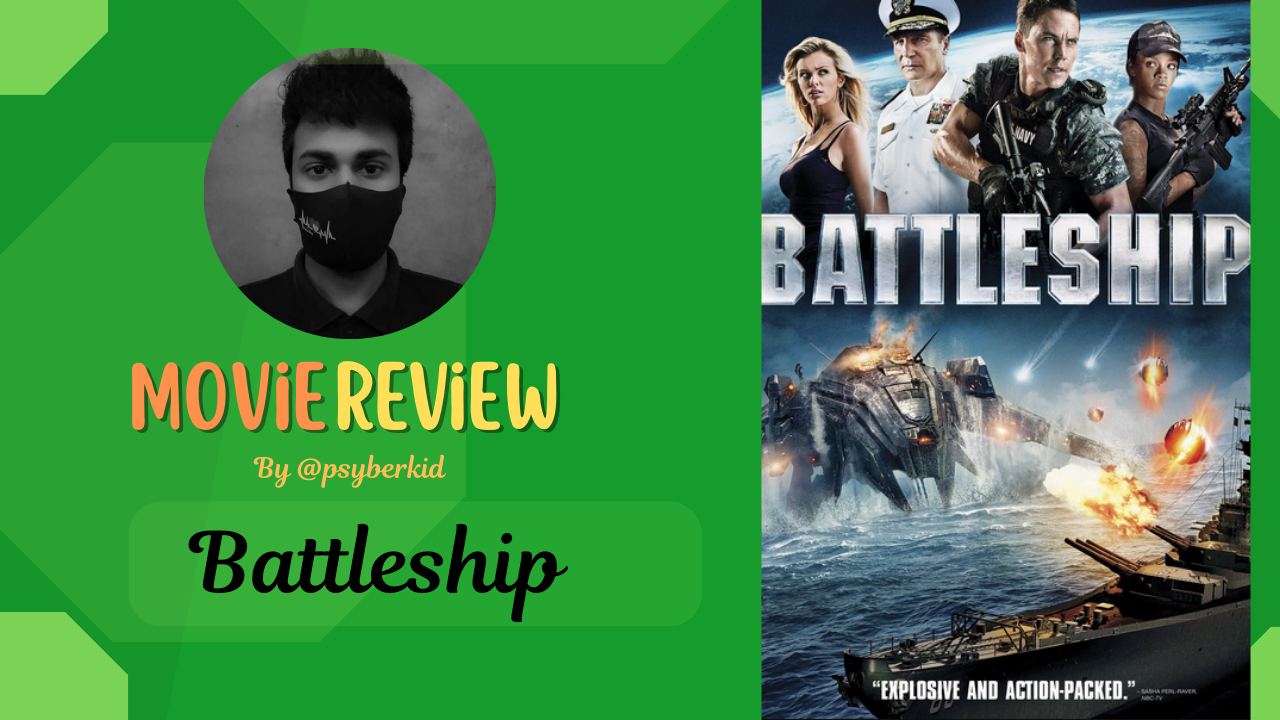 🎬 Movie Review: Battleship (2012) – Aliens vs. Navy- Battle on the Water