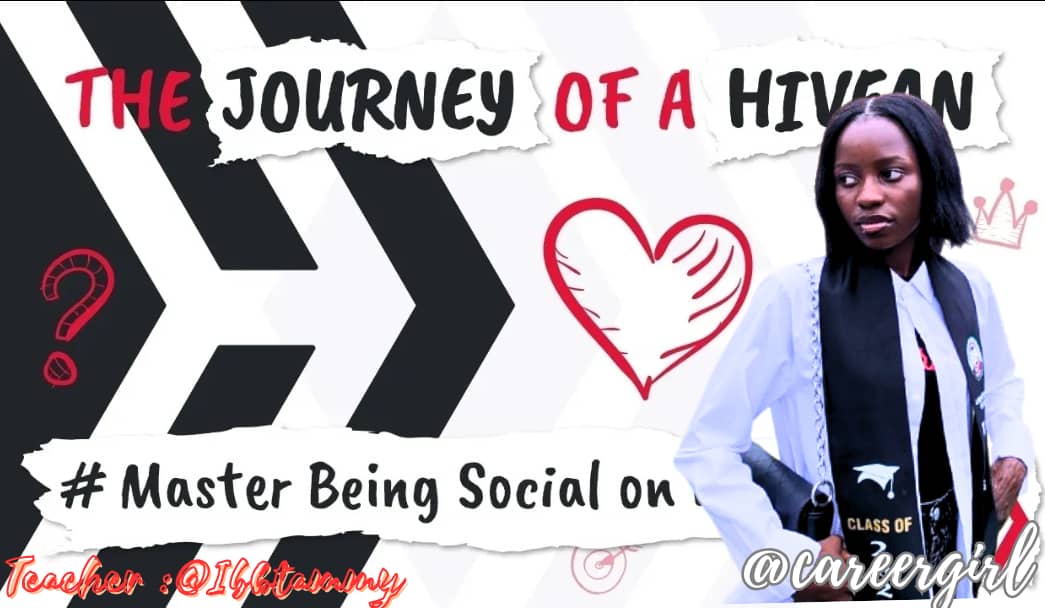The journey of a Hivean: master Being social on Hive ||@careergirl