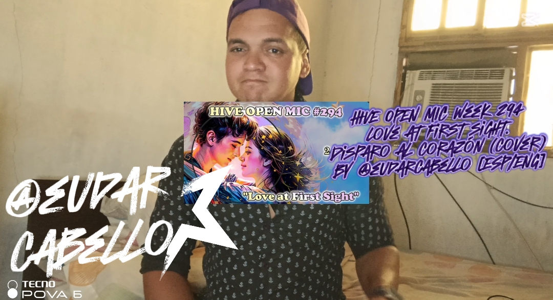 HIVE OPEN MIC week 294 Love at first sight. Disparo al corazón (cover) by @eudarcabello [ESP/ENG]