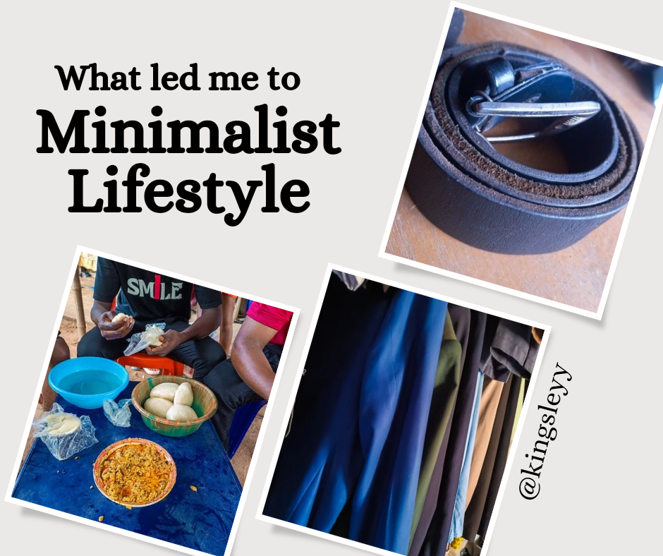 What led me to minimalist lifestyle 