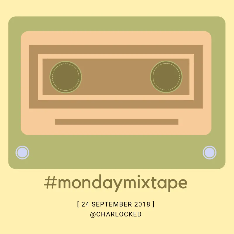 Monday Mixtape Sept 24.png