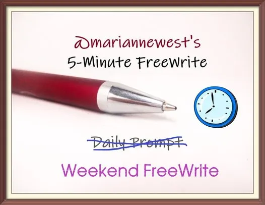 dailyprompt-weekendfreewrite.jpg