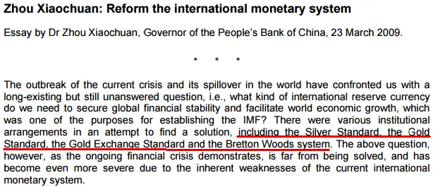Xiaochuan makes mention of the Silver and Gold Standards of the past, right before discussing the "creative reform" necessary to save the global monetary system