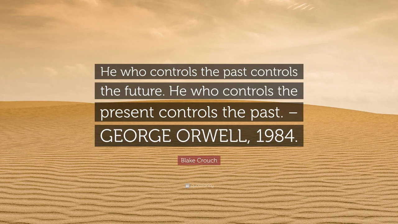 6500071-Blake-Crouch-Quote-He-who-controls-the-past-controls-the-future-He-2995620954.jpg