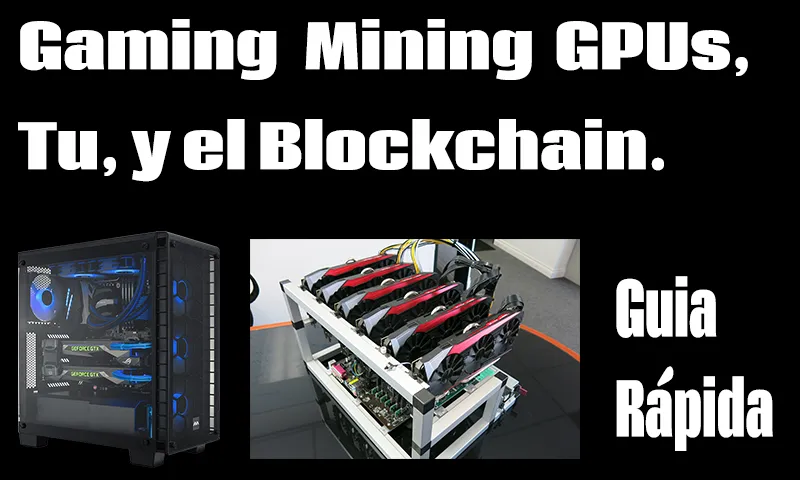 Gaming GPUs, tu y El Blockchain Header