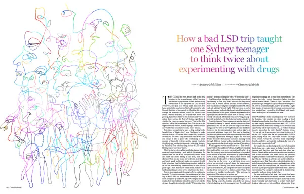 'Risky Business' story by Andrew McMillen in Good Weekend: How a bad LSD trip taught one Sydney teenager to think twice about experimenting with drugs, September 2017