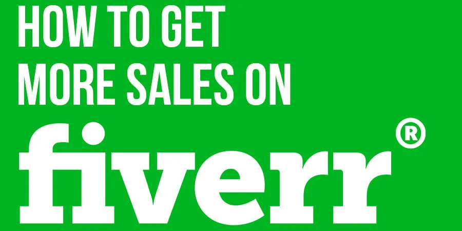 How-To-Get-More-Sales-On-Fiverr-900x450.jpg