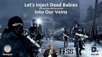 344 Lets Inject Dead Babies Into Our Veins Thm 400.jpg