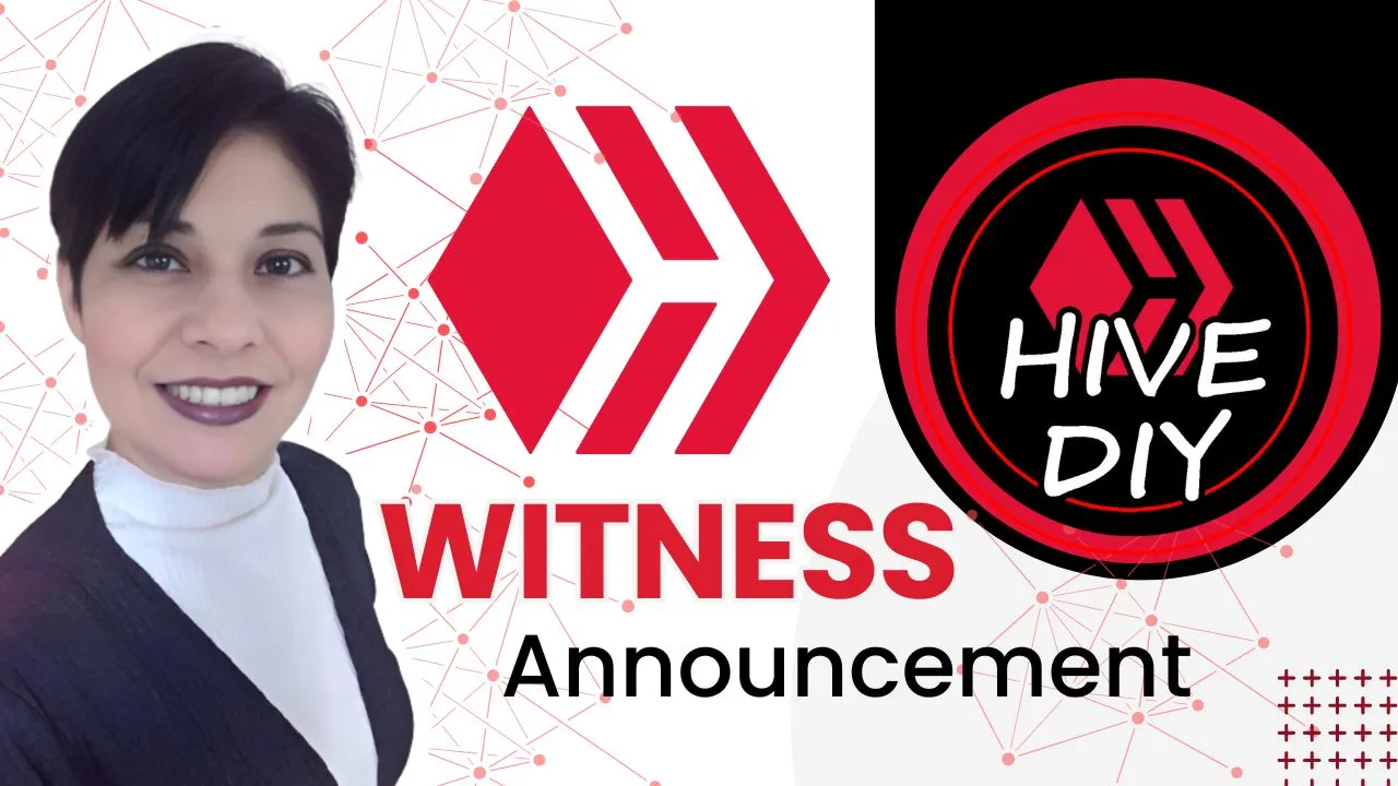 Hive DIY Witness announcement / Anuncio de Testigo Comunidad Hive  DIY (Eng/Esp)