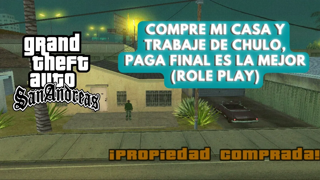 _GTA San Andreas compre mi casa  (Juego de rol).jpg