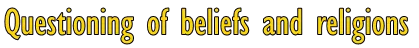 Questioning of beliefs and religions.png