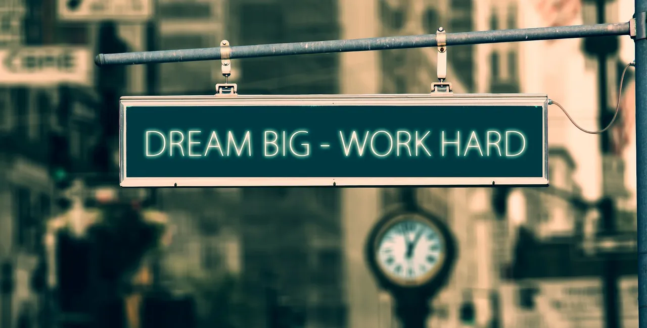 dream-big-work-hard-5556539_1280 (1).jpg