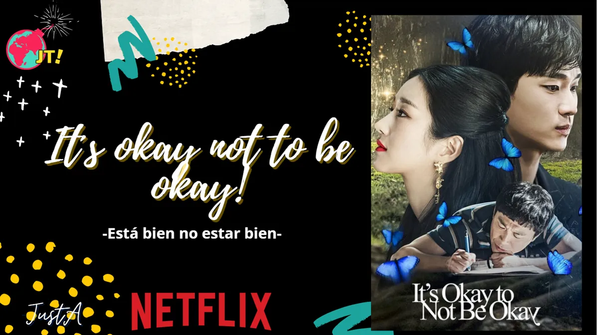Está bien no estar bien! Drama aclamado del 2020 (Mi opinión)