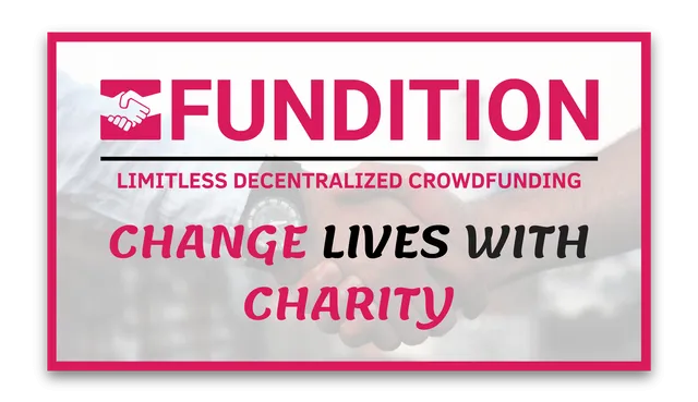 Main_Image_Five_Charity_Fundition_That_Will_Change_How_Crowdsourcing_Works_The_Crowdfunding_Problem__Fundition_Blockchain_Cryptocurrency_Technology_Crypto_Funding_Trading_Steem_Steemit.png