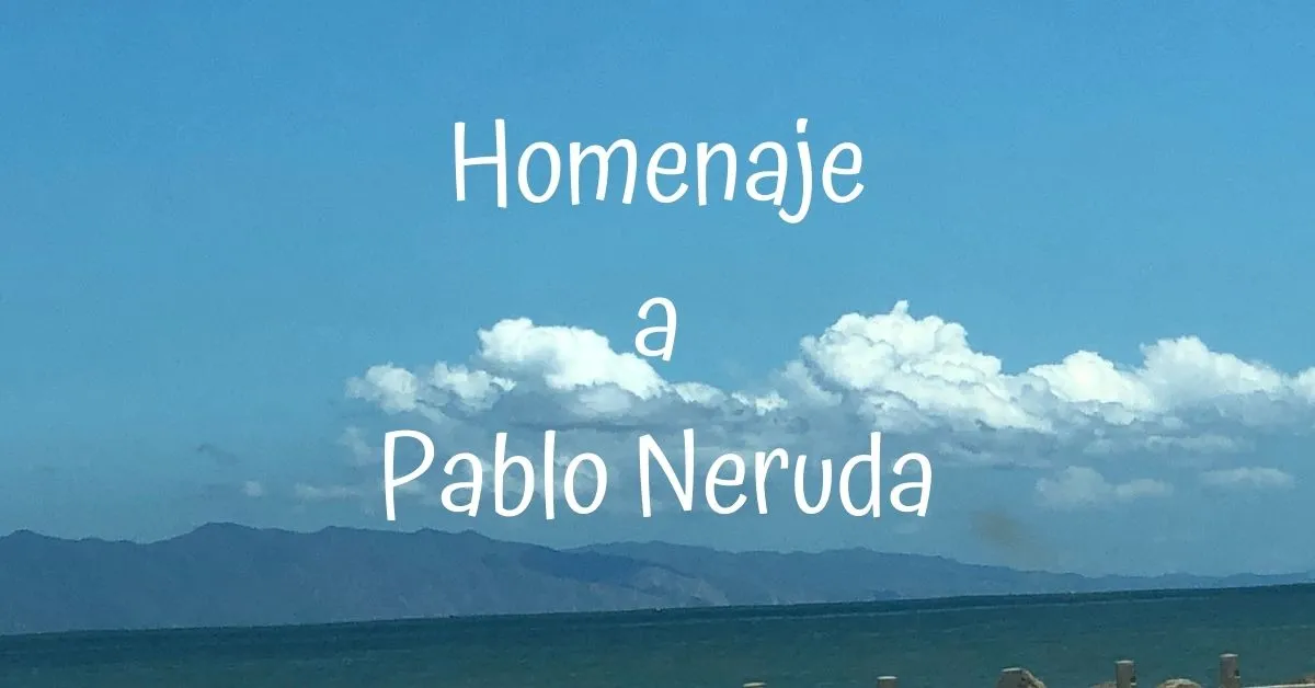 Homenaje a Pablo Neruda.jpg