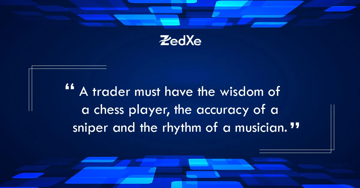 A-trader-must-have-the-wisdom-of-a-chess-player,-the-accuracy-of-a-sniper-and-the-rhythm-of-a-musician.jpg