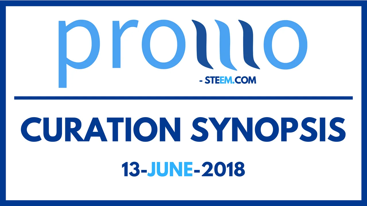 13-June-2018 Promo Steem Curation Synopsis - Copy.png