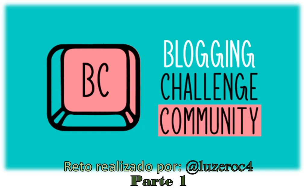 Imagen Principal del Reto Blogging Challenge Parte 1.png