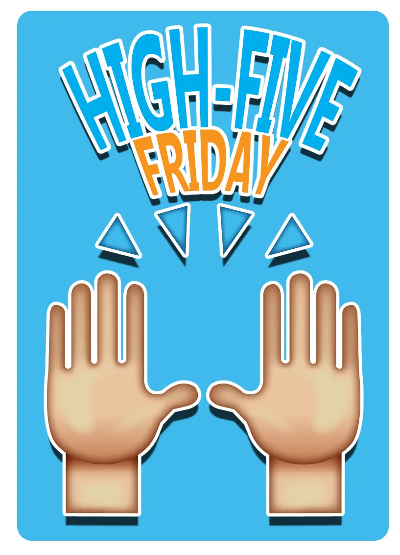 HIGH FIVE FRIDAY.png