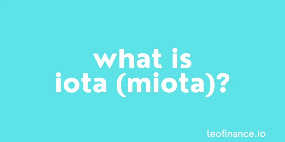 What is IOTA crypto (MIOTA) - IOTA Guide.