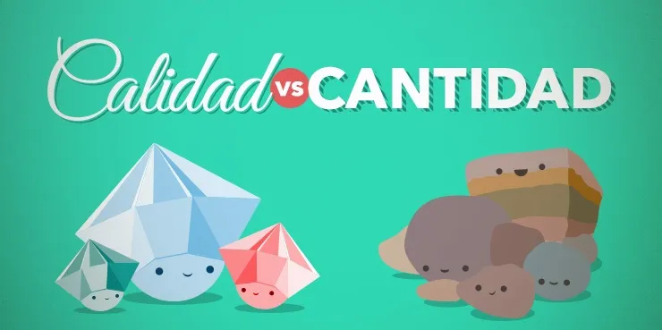 calidad-vs-cantidad-2015.jpg