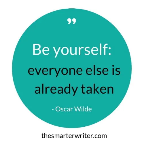 Be yourself: everyone else is already taken - Oscar Wilde