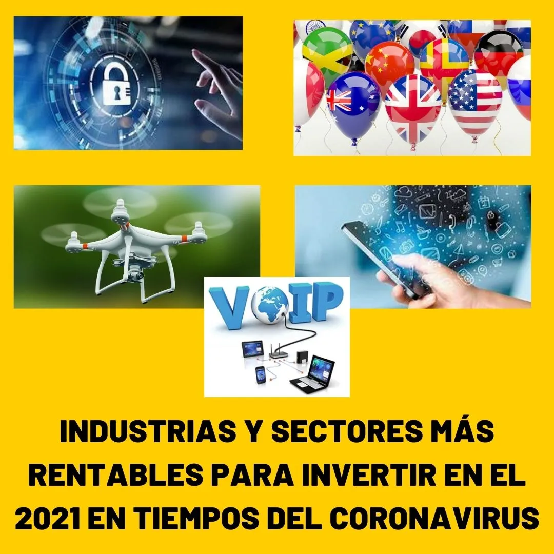 INDUSTRIAS Y SECTORES MÁS RENTABLES PARA INVERTIR EN EL 2021 EN TIEMPOS DEL CORONAVIRUS.jpg