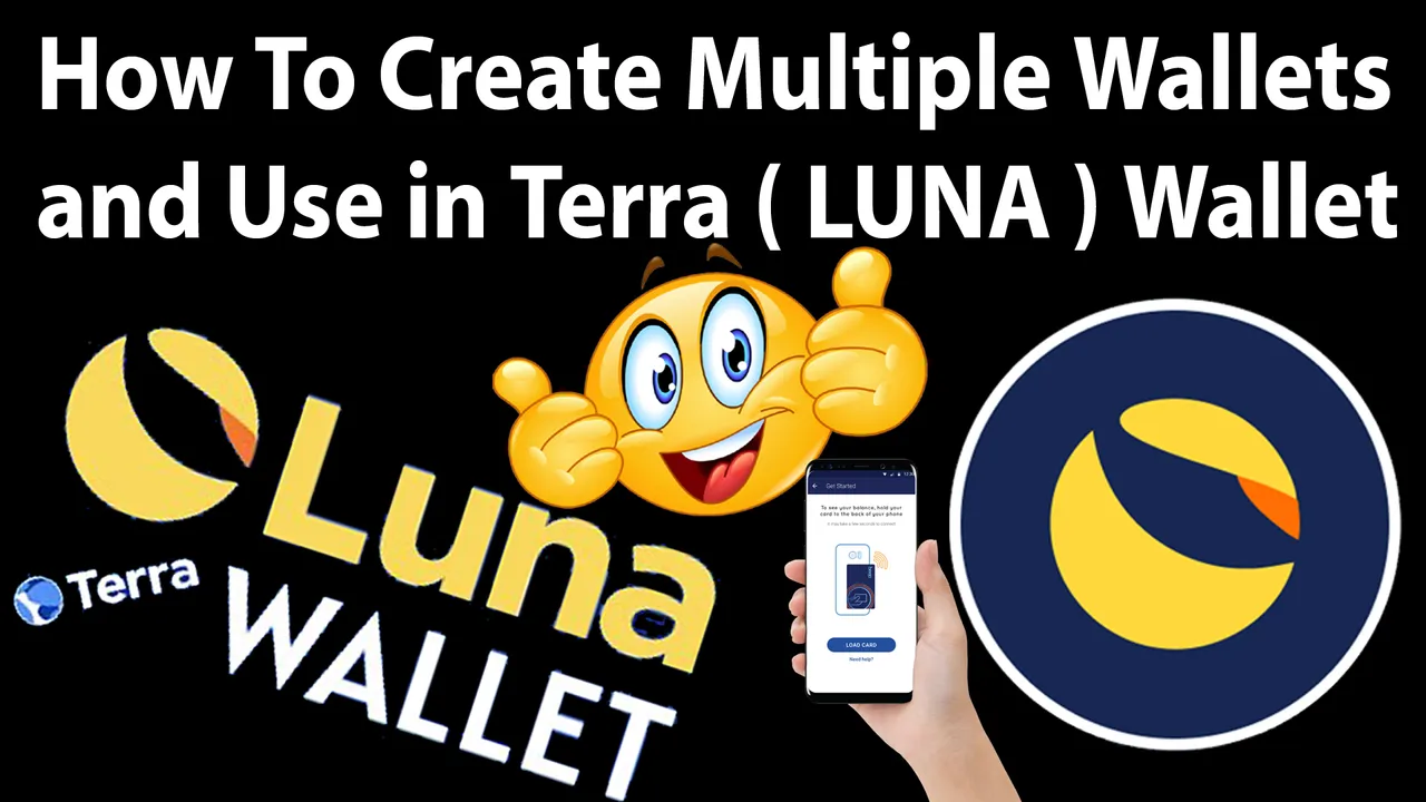 How To Create Multiple Wallets and Use in Terra ( LUNA ) Wallet by Crypto Wallets Info.jpg