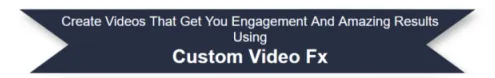 Custom Video FX