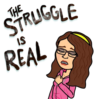 memoji the struggle is real.png