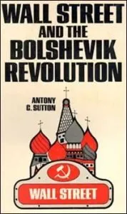 Wall St and the Bolshevik Revolution