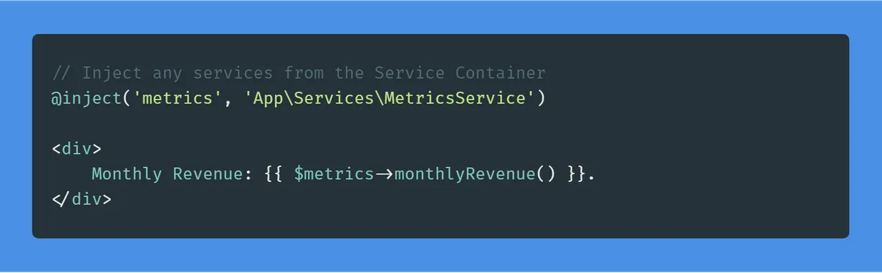 10 Underused Laravel Blade Directives - @inject