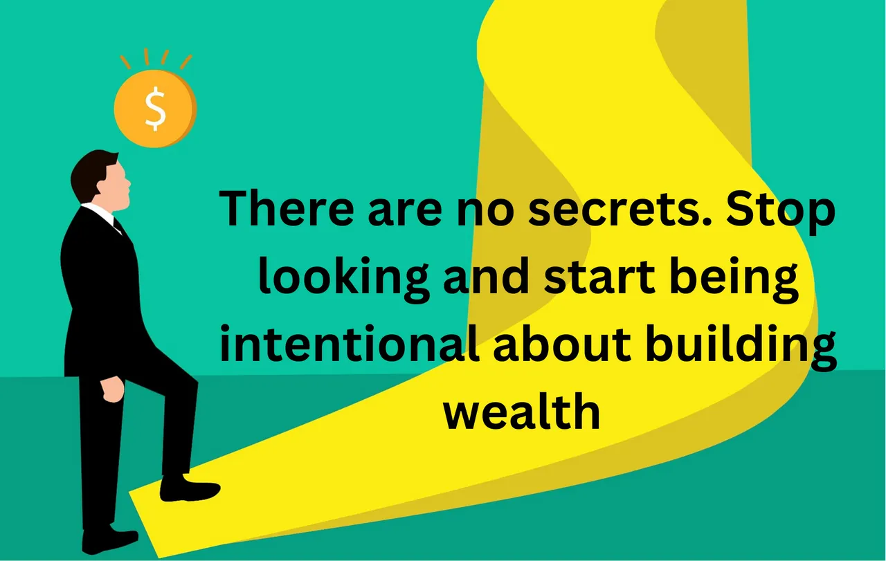 There are no secrets. Stop looking and start investing.png
