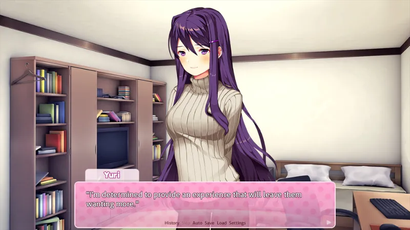 DDLC's Yuri says "I'm determined to provide an experience that will leave them wanting more."
