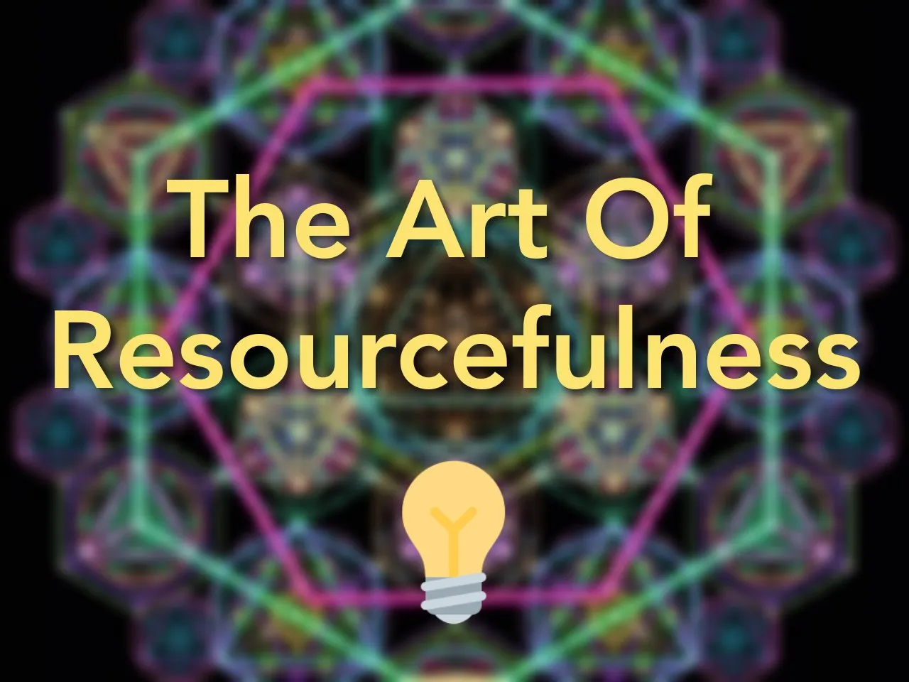 Resourcefulness