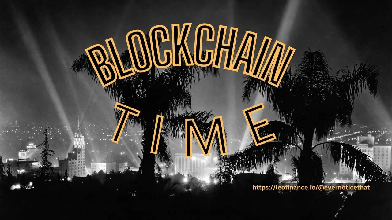 BLOCKCHAIN TIME EverNoticeThat httpsleofinance.ioevernoticethat.jpg