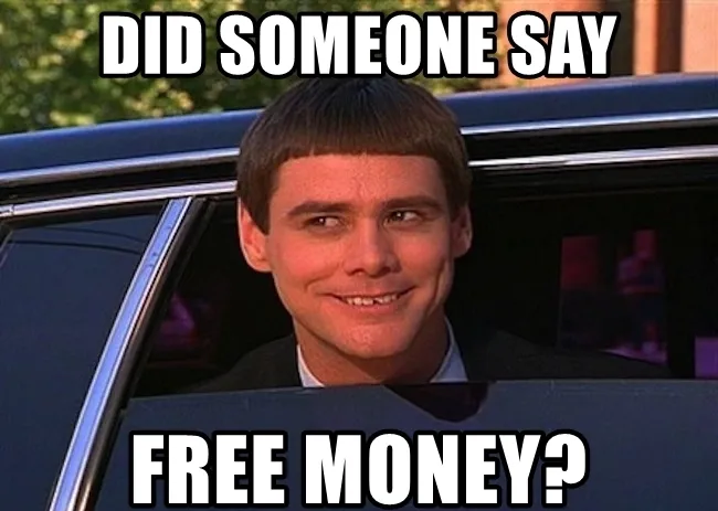 did-someone-say-free-money.jpg