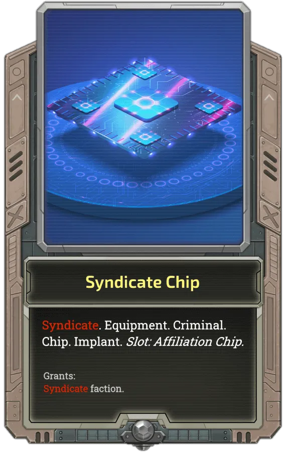 exode_card_066_SyndicateEquipment_Chip.png