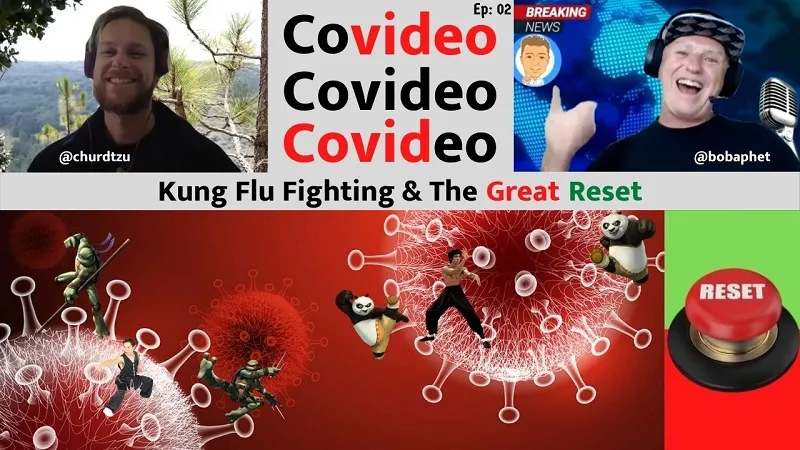 Covideo 002 Kung Flu Fighting and The Great Reset Thm.jpg