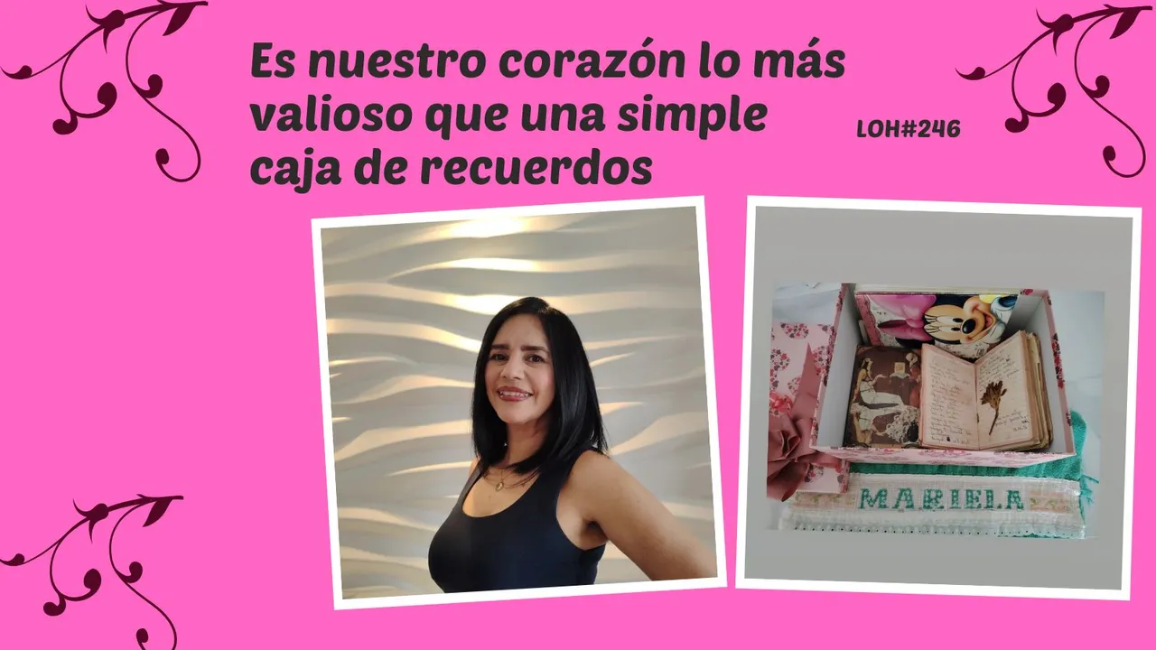 Es nuestro corazón lo más valioso que una simple caja de recuerdos (1).jpg
