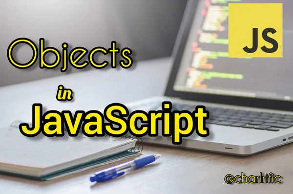 Objects in JavaScript