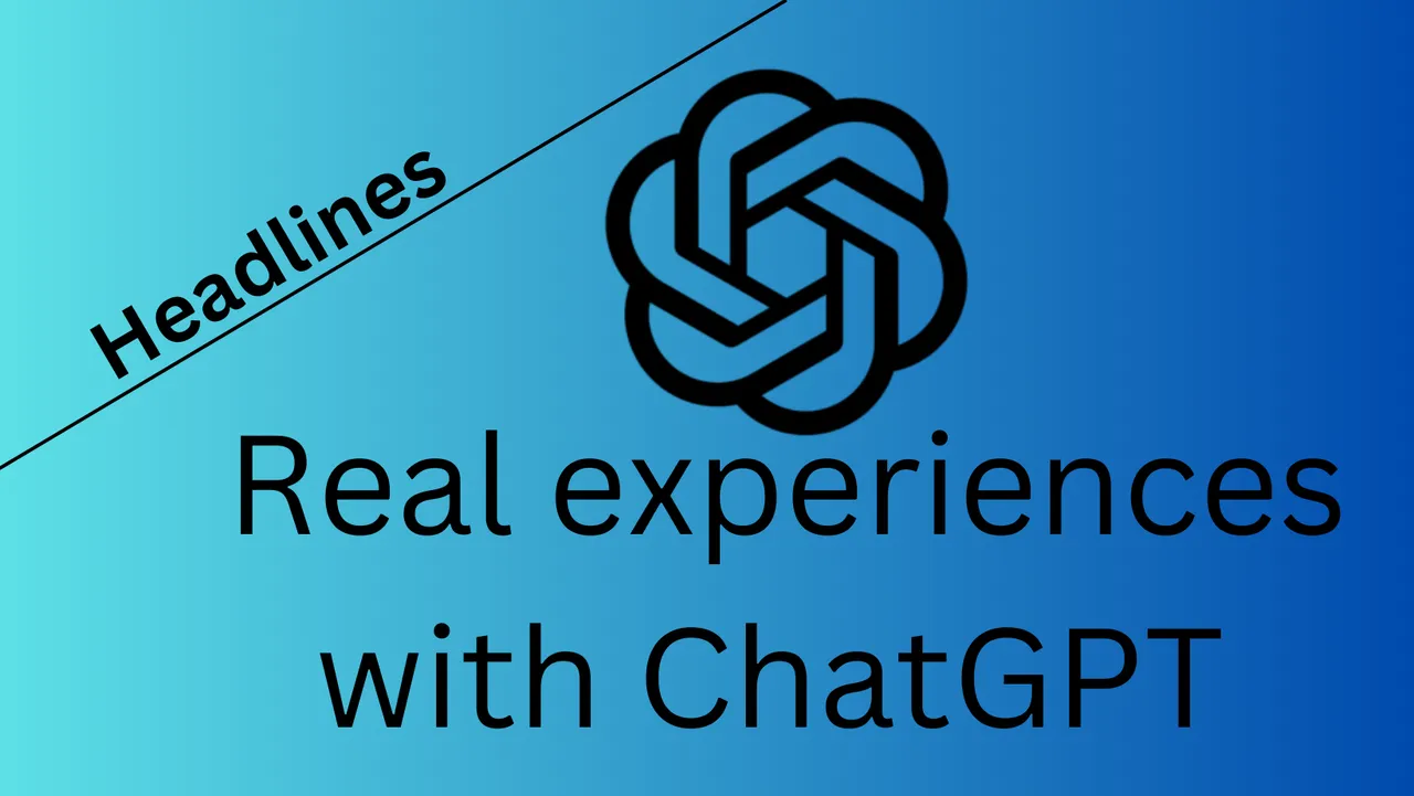 Real experiences with ChatGPT (1).png