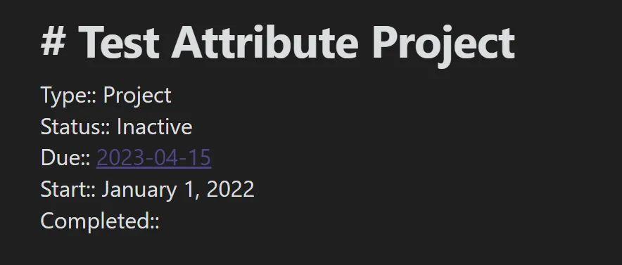 OBS - Three Ways to Keep a Project List in Obsidian - Project with Attributes.png