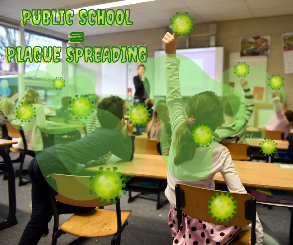 PUBLIC SCHOOL = PLAGUE.png