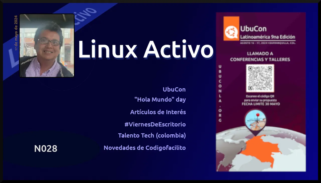 Linux Activo N028. Uqbar, UbuCon, Talento Tech (colombia) y mucho más