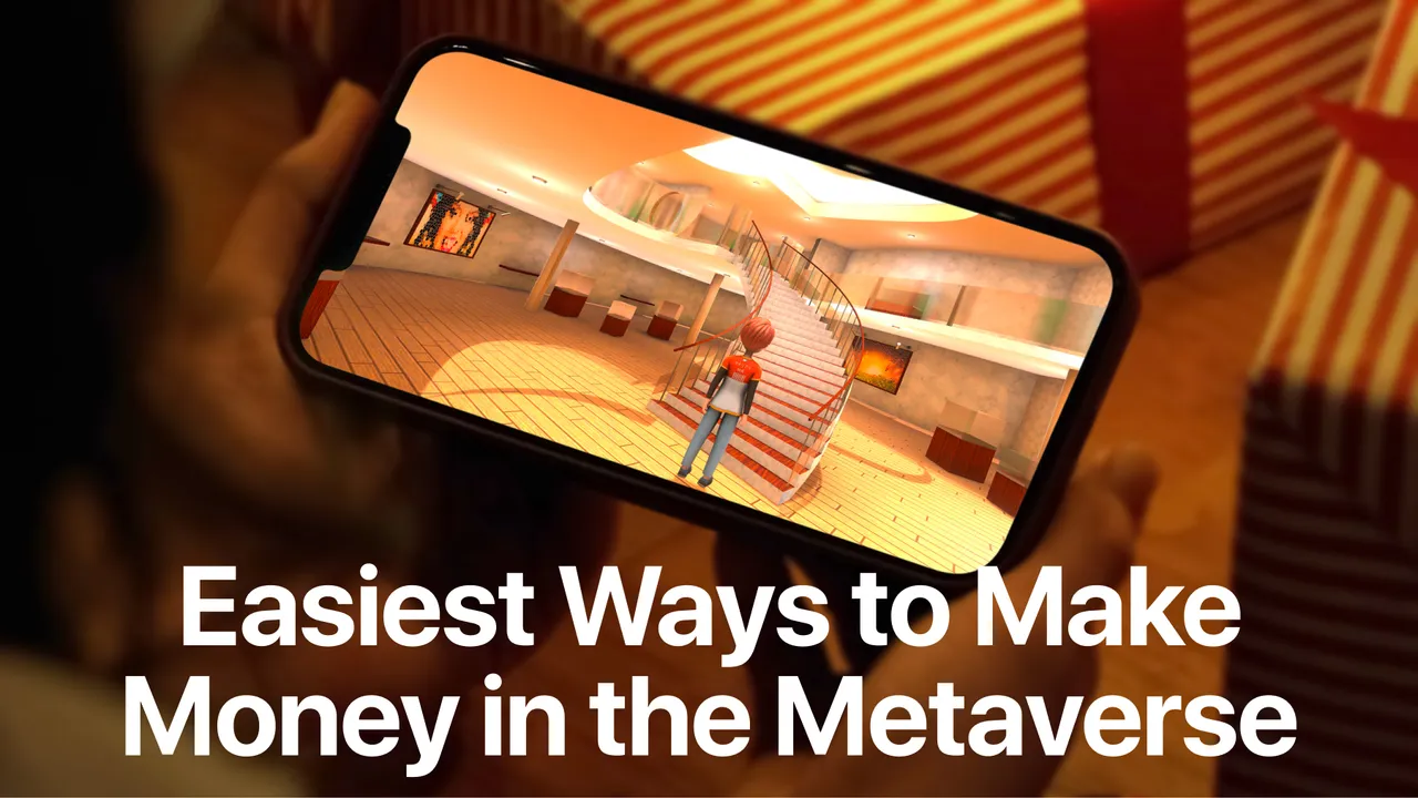 easiest_ways_to_make_money_in_the_metaverse_2_.jpg