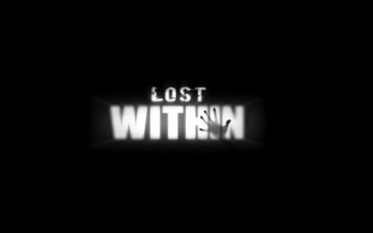 Lost within. Scare the Pants off someone.